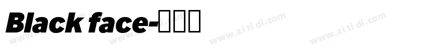 Black face字体转换